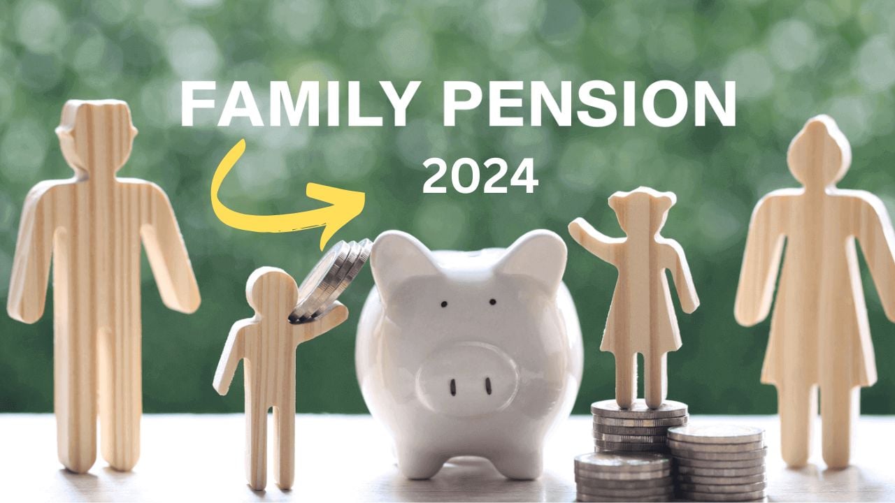 Family Pension 2024